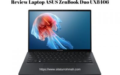 Review Laptop ASUS Dua Layar Desain Tipis, ZenBook Duo UX8406